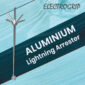 Role of Lightning Arresters in Protecting Electrical Equipment
